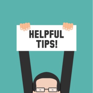 helpful tips