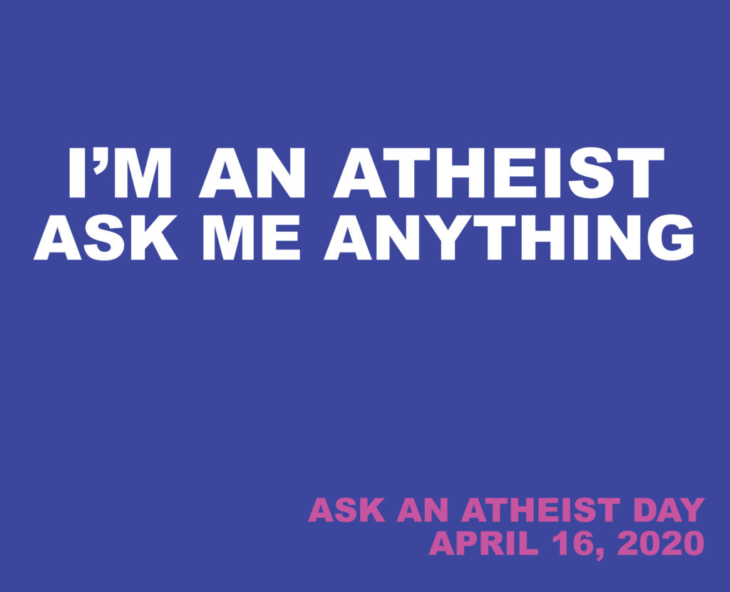 Ask An Atheist Day Secular Student Alliance