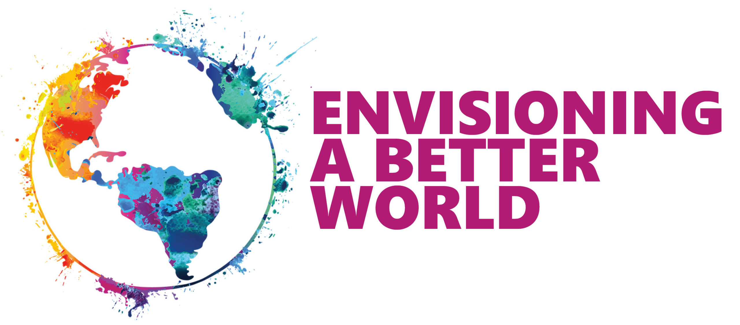 Envisioning A Better World Envisioning A Better World