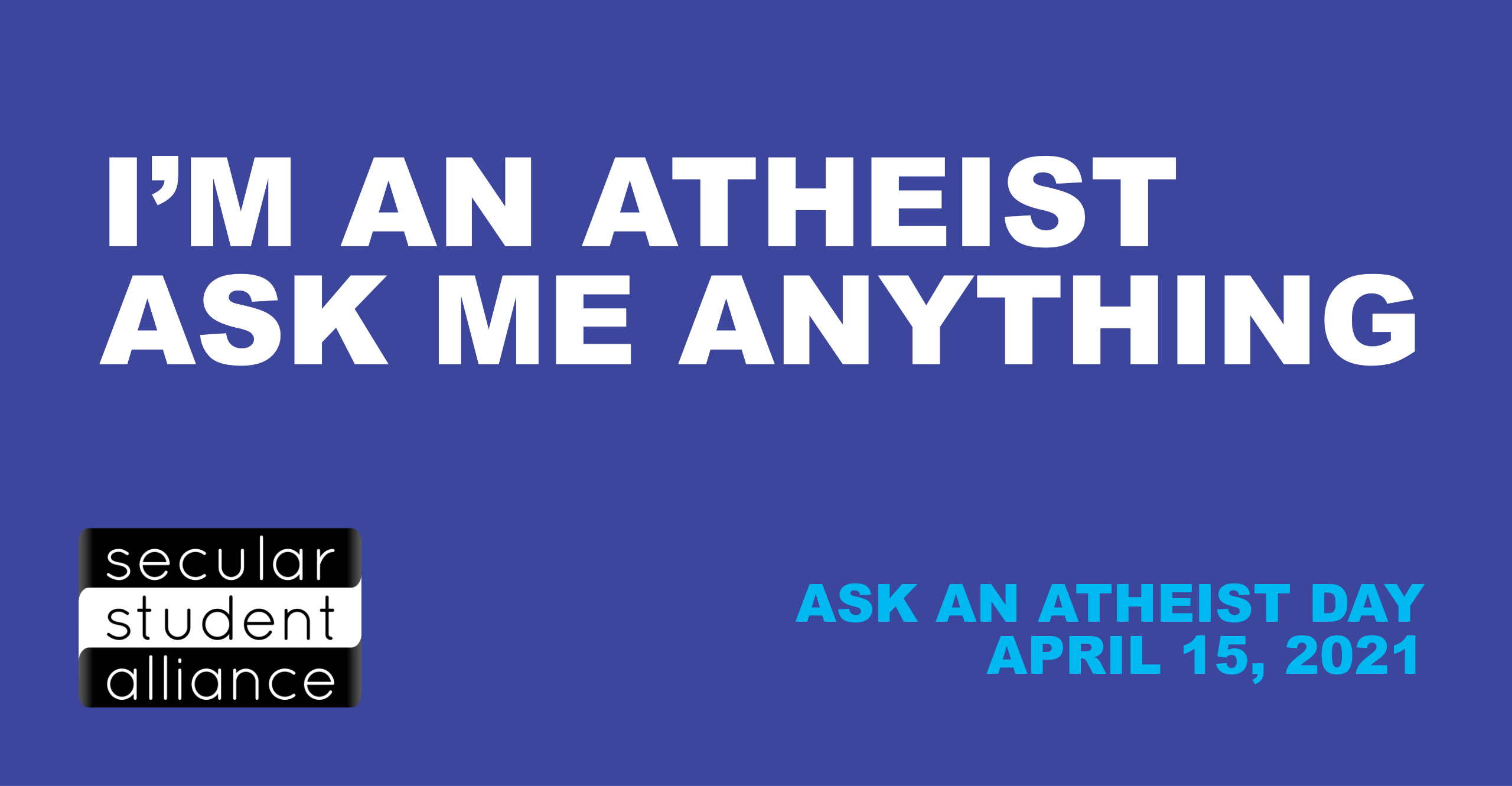 Ask an Atheist - 2560x1331 Ask an Atheist - 2560x1331