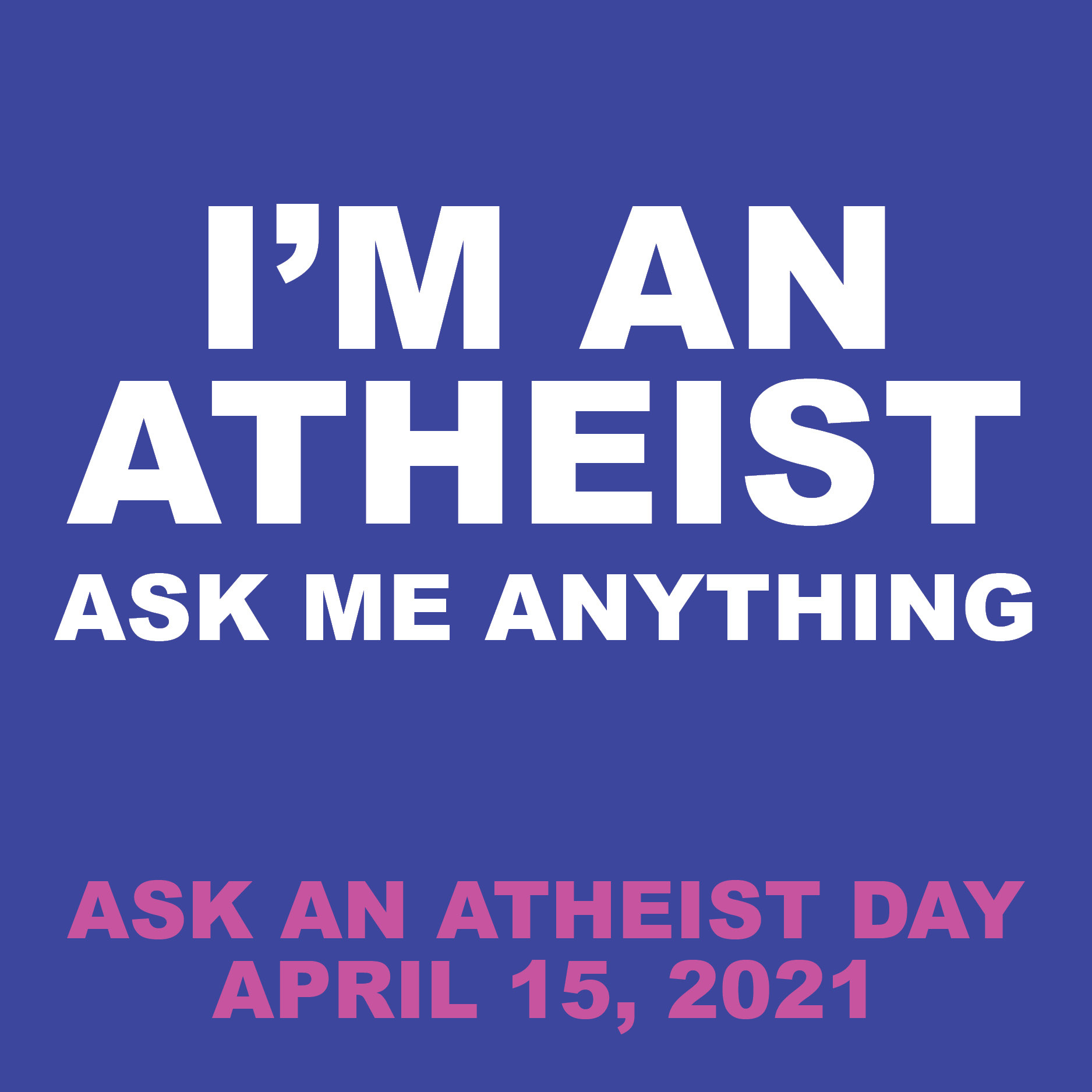 Facebook Profile Image April 2021 lowres I'm an Atheist Ask me Anything